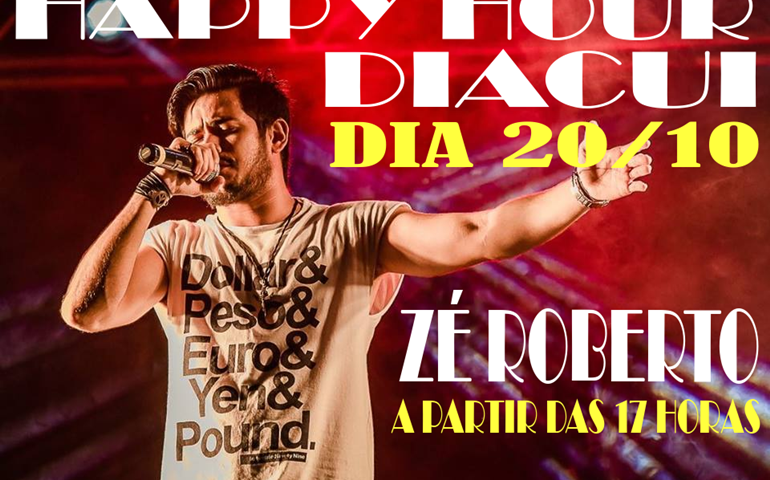 Sábado e dia de Happy Hour no Diacui com Zé Roberto Acústico a partir das 17 horas
