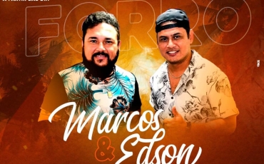 MARCOS E EDSON É NO DIACUI DIA 01 DE FEVEREIRO 2019